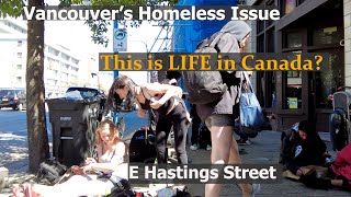 Homelessness on E Hastings Street  Vancouver DTES on August 09 2023  Street Life in Canada [upl. by Tirma799]