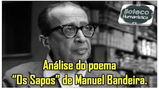 Análise do poema quotOs Saposquot de Manuel Bandeira [upl. by Akemrej240]