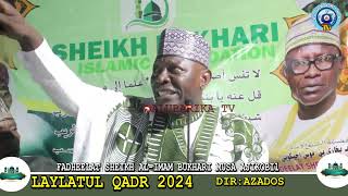 2024 LAYLATUL QADR FULL VIDEO  SHEIKH BUHARI OMO MUSA AJIKOBI 1 2024 LAYLATUL QADR [upl. by Gaelan]