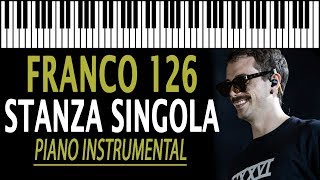 Franco126  Stanza singola ft TOMMASO PARADISO Karaoke Piano Instrumental [upl. by Ardnola644]