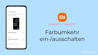 Farbumkehr einschalten oder ausschalten  Xiaomi Android 14  HyperOS 1 [upl. by Niar]