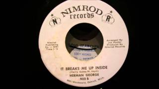 herman george it breaks me up inside nimrod [upl. by Eninotna658]