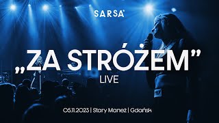 Sarsa  Za Stróżem na żywo w klubie Stary Maneż w Gdańsku 5112023 [upl. by Tahp]