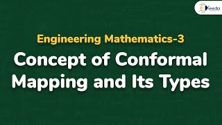 Concept of Conformal Mapping and Its Types  Conformal Mapping  Engineering Mathematics 3 [upl. by Manson]