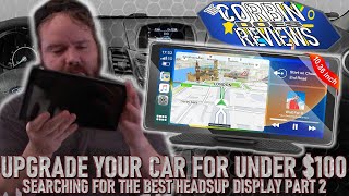 Upgraded My Car for under 100  Search for Best Heads up Display part 2  Corbin Does Reviews [upl. by Leyameg605]