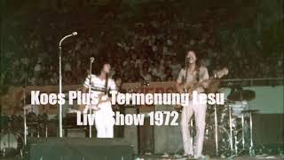 Koes Plus  Termenung Lesu Audio Live Show 1972 [upl. by Ladin]