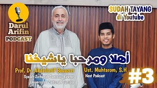 PODCAST BERSAMA REKTOR UNIVERSITAS ZAITUNAH TUNISIA  PROF DR ABDULLATIF BOUAZIZI [upl. by Houston185]