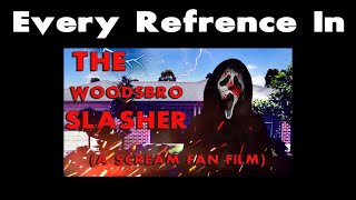 Every Reference In The Woodsboro Slasher [upl. by Bowman]