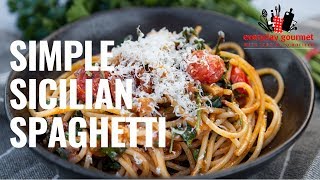 Simple Sicilian Spaghetti  Everyday Gourmet S8 EP74 [upl. by Boyt]