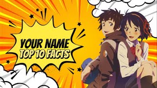 Top 10 Facts about Your name  kimi no nawa   Anime Movie  in Hindi  By factzghoul [upl. by Elcarim35]