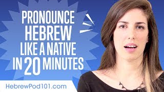 How to Pronounce Hebrew Like a Native Speaker [upl. by Elga]