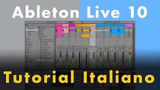 Ableton Live 10 Tutorial Italiano Promo [upl. by Tudela742]