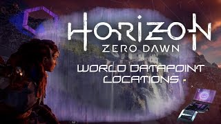 Horizon Zero Dawn Walkthrough  All World Datapoint Locations [upl. by Chris]