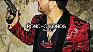 Legado 7  poncho konos [upl. by Kyle]