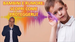 Isolamento Acustico Proteggi i Tuoi Bambini dal Rumore per Favorire il Loro Apprendimento [upl. by Ttenaj275]