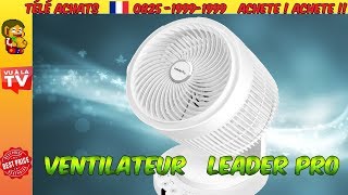 Télé achats D Test du ventilateur leaderpro [upl. by Brnaby]