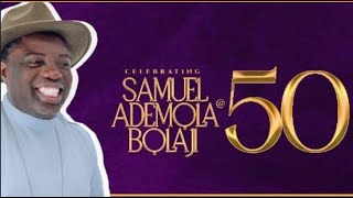 50th Birthday Thanksgiving Service of An ICON Bro Samuel Ademola Bolaji [upl. by Elleirbag688]