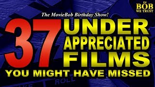 In Bob We Trust  37 UNDERAPPRECIATED MOVIES YOU MIGHT HAVE MISSED [upl. by Riley]