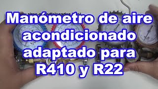 Manómetro de aire acondicionado adaptado para R410 y R22 [upl. by Joleen]