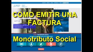 MONOTRIBUTO SOCIAL  ¿Como hago una factura electronica ON LINE [upl. by Adyht]