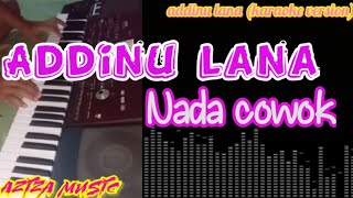 Karaoke ADDINU LANA al madaniyyah  nissa sabyan nada cowok Korg Pa700  aziza music [upl. by Nace]