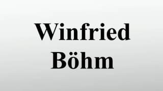 Winfried Böhm [upl. by Adlei]