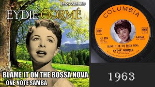 quotBlame it on the Bossa Novaquot by Eydie Gormé 1963 [upl. by Zantos]