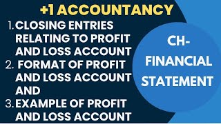 ch21 lec8Closing Entries Relating To Profit amp Loss Account  Format Of Profit amp Loss Account [upl. by Hotze251]