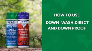 How to Clean and Waterproof Down with Nikwax Down WashDirect and Down Proof [upl. by Ahiel]