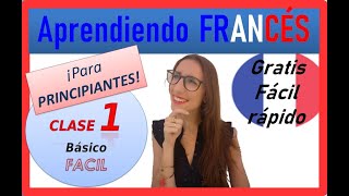 CLASE DE FRANCÉS 1 🔵⚪🔴para PRINCIPIANTES fácil rápido gratis 🐱‍CURSO DE FRANCES COMPLETO GRATIS [upl. by Ymarej]