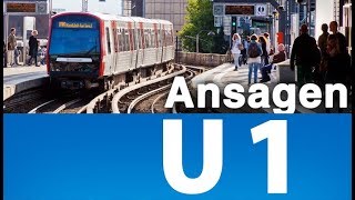 UBahn Hamburg Anke Harnack Ansagen der U1 [upl. by Renrut]