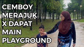 Cemboy buat hal merajuk x dapat main playground [upl. by Kerred]