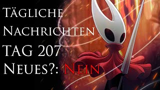 Tägliche Hollow Knight Silksong Nachrichten Tag 207 [upl. by Rotkiv]