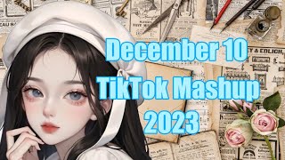 New TikTok Mashup December 10 💖 2023 [upl. by Rianna]