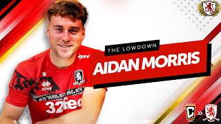 THE LOWDOWN AIDAN MORRIS  Boro Breakdown [upl. by Yahc]