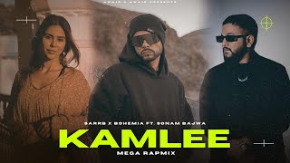 Kamlee Mega Rapmix  Bohemia x SARRB ft Sonam Bajwa  Kamlee Ji Naa Puchdi  Prod By ​Awaid [upl. by Gray731]