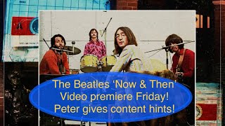 News The Beatles “Now and Then” official video Friday with RARE footage Peter Jackson tells all [upl. by Novelia]