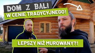 Dom z bali w cenie tradycyjnego Drewniany czy murowany [upl. by Sauncho213]