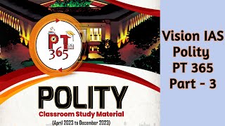 POLITY  UPSC PRELIMS 365 2024  Part  3  Vision IAS [upl. by Dwyer235]