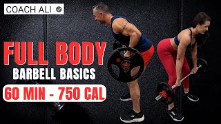 60 mins BASIC Full Body Barbell Workout At Home 750 Calories  Coach Ali [upl. by Chalmer]