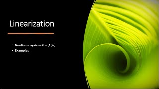 Nonlinear control systems  22 Linearization [upl. by Lon596]