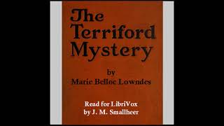 The Terriford Mystery by Marie Belloc Lowndes read by J M Smallheer Part 12  Full Audio Book [upl. by Astor]