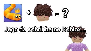 JOGO DA COBRINHA NO ROBLOX [upl. by Hueston175]