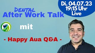 111 Dental Talk  Happy Aua QampA  Live Zahnarzt  heutiges Thema Implantate [upl. by Tasiana]