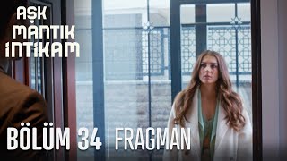 Aşk Mantık İntikam 34 Bölüm Fragmanı [upl. by Nerraw]