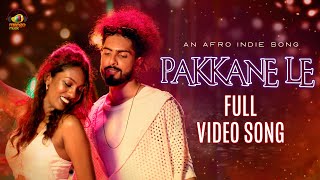 Pakkane Le full Video Song  Nirvan Athreya  Yuti Harshavardhana  Niteesh Kondiparthi  MangoMusic [upl. by Colpin]