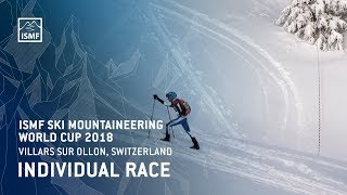 Highlights Individual Race  Villars sur Ollon Switzerland  ISMF Sky Mountaineering  WC 2018 [upl. by Yrreiht]