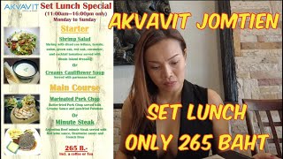 Akvavit Restaurant Jomtien Weekly Special Menu [upl. by Mavilia]