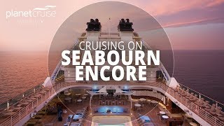 Seabourn Encore Special  Planet Cruise Weekly [upl. by Nolad]