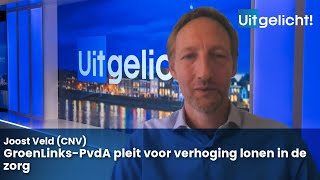 Uitgelicht 1 mei 2024  Joost Veld over de bepleiting voor loonsverhogingen in de zorg [upl. by Enilekcaj]